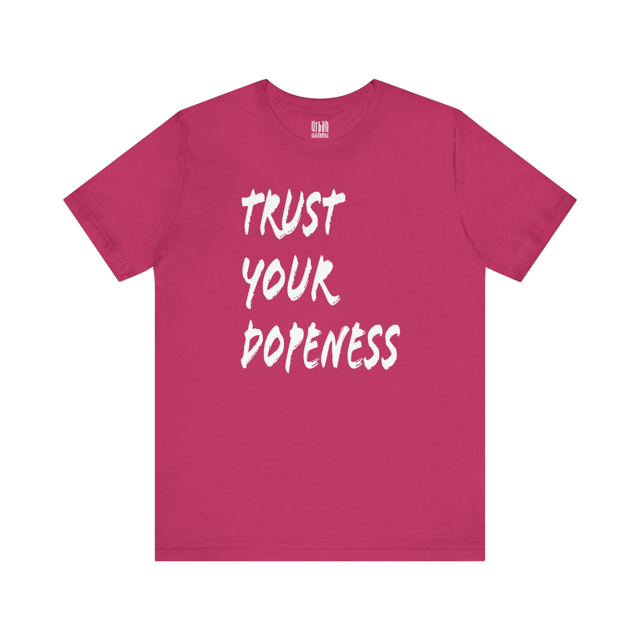 Trust Your Dopeness