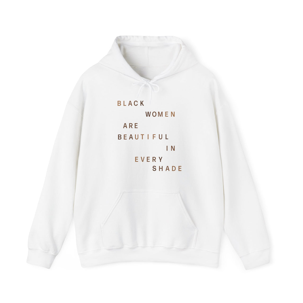 Black Women Are Beautiful in Every Shade Hoodie